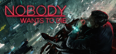 无人愿死|官方中文|支持手柄|Nobody Wants to Die|没人想死