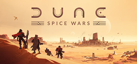 沙丘：香料战争|v2.2.7.32974|全DLC|官方中文|支持手柄|Dune: Spice Wars|容量5.7G