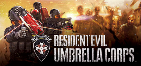 生化危机：保护伞小队|Resident Evil:Umbrella Corps|v1.06|容量5GB|集成9号升级档|官方简体中文|支持键盘.鼠标.手柄|赠多项修改器|赠通关存档