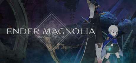 终焉之玛格诺利亚：雾中盛放之花|ENDER MAGNOLIA: Bloom in the Mist|正式版|简体中文|v1.1.1.22380|容量4.61GB|支持键盘.鼠标.手柄