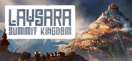 肋萨拉：顶峰王国|Build.22563403|官方中文|Laysara: Summit Kingdom|肋萨拉：峰顶王国