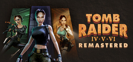 古墓丽影4-6复刻版|Tomb Raider IV-VI Remastered|v20250919|容量11GB|官方简体中文|支持键盘.鼠标.手柄