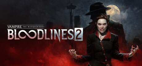 吸血鬼：避世血族2|v53085|官方中文|支持手柄|Vampire: The Masquerade – Bloodlines 2