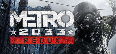 地铁：2033重制版|汉化中文|支持手柄|Metro 2033 Redux