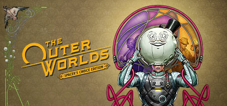 天外世界：太空人之选|官方中文|v2.5.9.0-异界天命+DLC|The Outer Worlds: Spacer’s Choice Edition