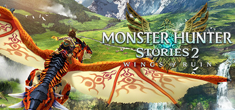 怪物猎人物语2：毁灭之翼|Monster Hunter Stories 2: Wings of Ruin|v1.6.1|容量28.2GB|官方简体中文|支持键盘.鼠标.手柄|赠多项修改器