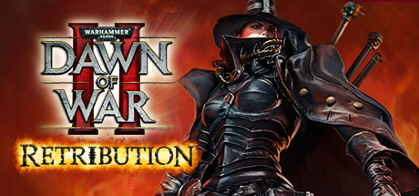 战锤40K：战争黎明2-惩罚|Warhammer 40,000: Dawn of War II: Retribution|v3.19.1.10272完全版|容量5.6GB|官方简体中文