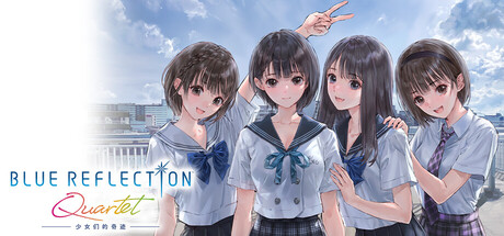 蓝色反射：少女们的奇迹|官方中文|支持手柄|BLUE REFLECTION Quartet