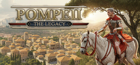 庞贝：遗产|Pompeii: The Legacy|官方简体中文