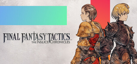 最终幻想战略版 伊瓦利斯战记|FINAL FANTASY TACTICS – The Ivalice Chronicles|Build.24304444|容量9.84GB|官方中文|支持手柄